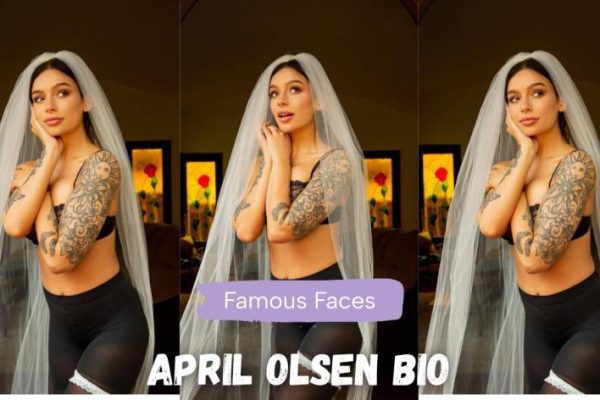 April Olsen Bio,Age,Height,Career,Photos & More